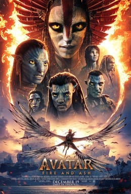 Movie poster for Avatar: Fire and Ash showing multiple blue Na’vi characters framed by flames, with a central fierce figure above a winged rider flying over a dramatic, fiery landscape.