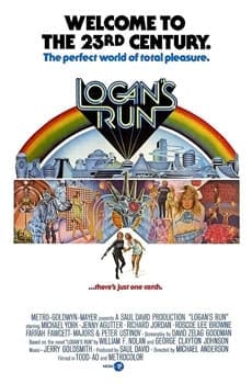 Vintage Logan’s Run movie poster showing a futuristic city under a rainbow arch, the film title, and two people running, with the tagline “Welcome to the 23rd Century”